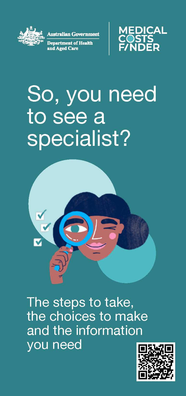 So you need to see a specialist?